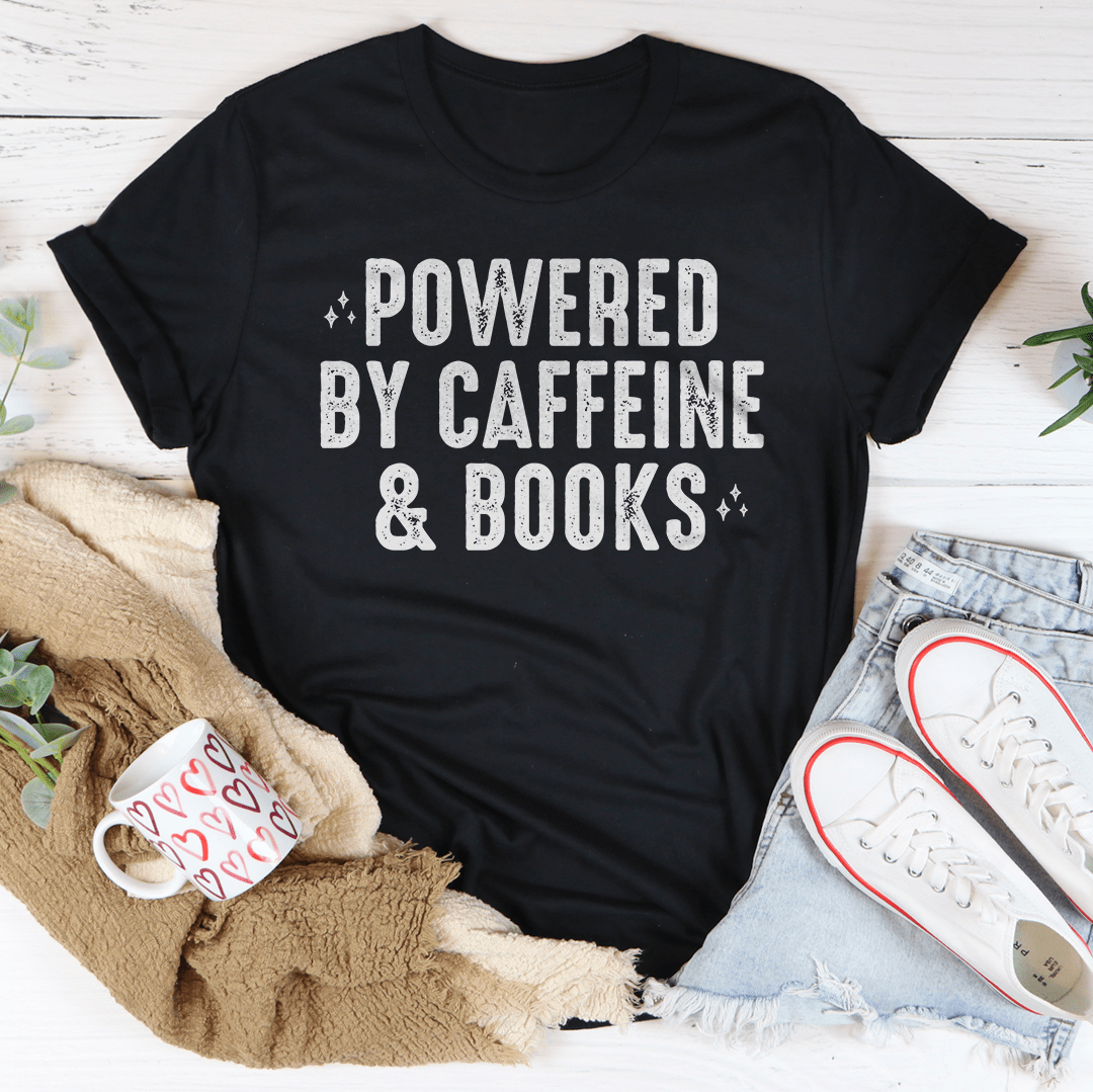 Powered By Caffeine & Books Tee